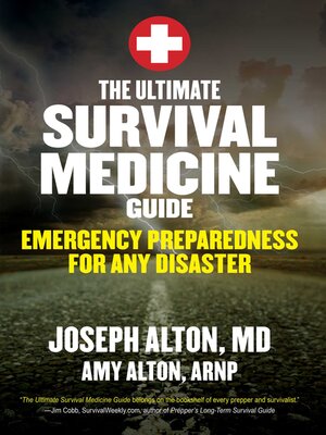 cover image of The Ultimate Survival Medicine Guide: Emergency Preparedness for ANY Disaster